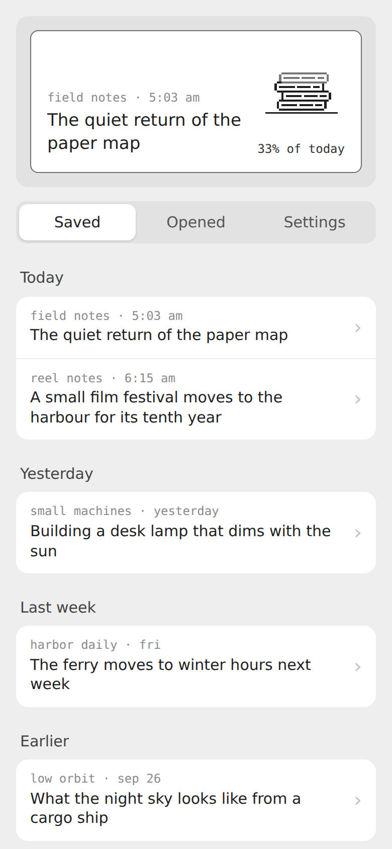 Kiosk's phone page: today's story and the pile drawn like a dashboard widget, then saved stories grouped into today, yesterday, last week and earlier.